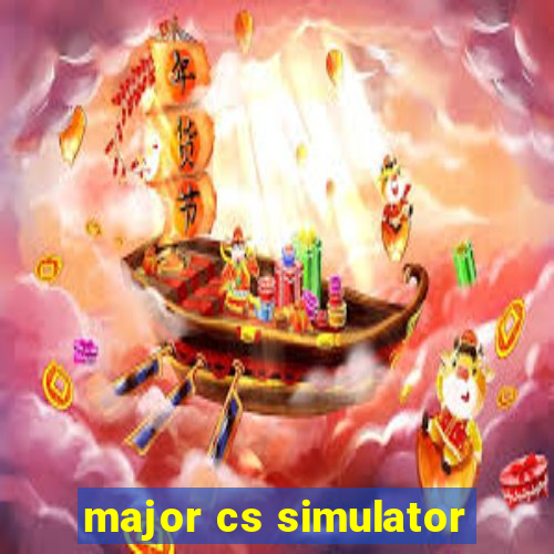 major cs simulator